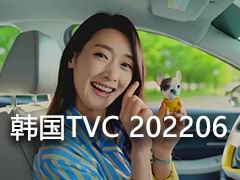 韩国 TVC 时尚电视广告2022年6月视频合集