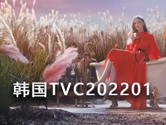 韩国 TVC 时尚电视广告2022年1月视频合集