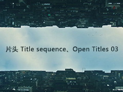 美剧、电视剧、片头集锦 Title sequence、Open Titl