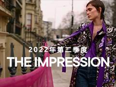 THE IMPRESSION Fashion & Reviews 2022第二季