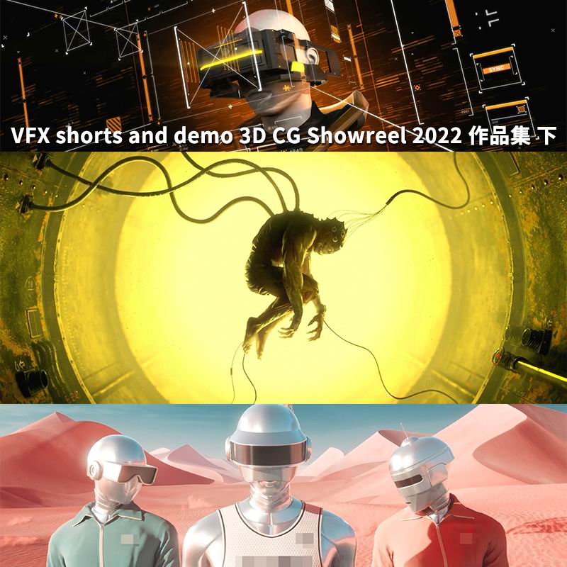 VFX shorts and demo 3D CG Showreel 2022  Ʒ 