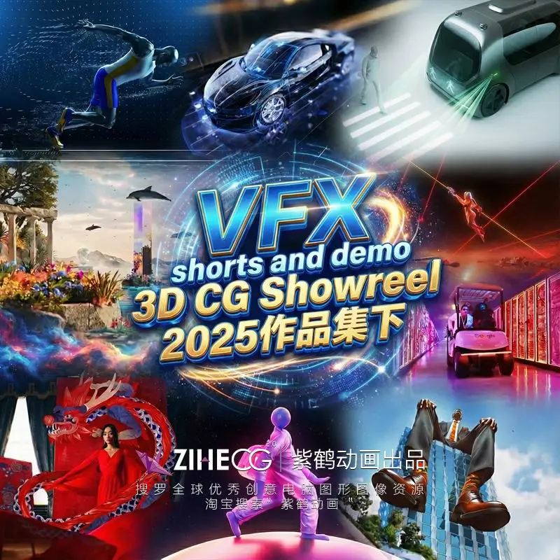 VFX shorts and demo 3D CG Showreel 2025��Ʒ����