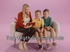 2019年母亲节 Top Mother's Day Ads